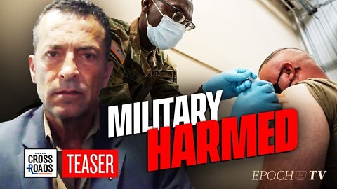 Vaccines Are Harming the US Military: COVID Task Force Doctor