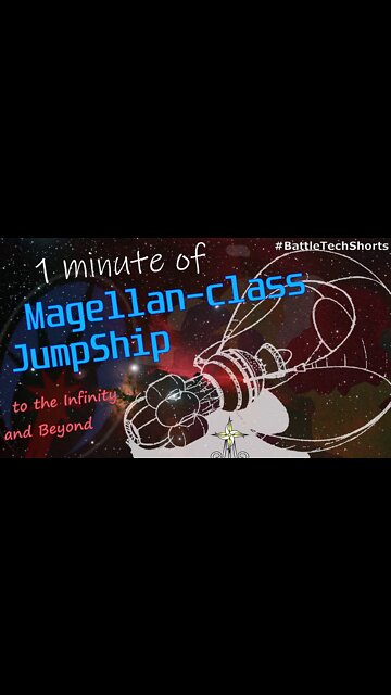 BATTLETECH #Shorts - Magellan-class JumpShip, to the Infinity and Beyond