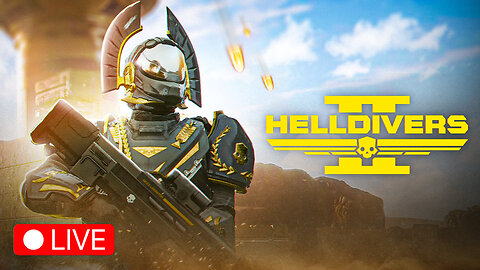 🔴LIVE - BACK TO SPREADING FREEDOM & DEMOCRACY - HELLDIVERS 2