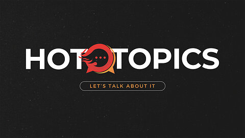 Hot Topics - Week 3