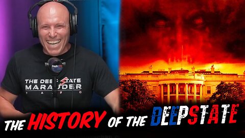 The HISTORY Of The DEEP STATE