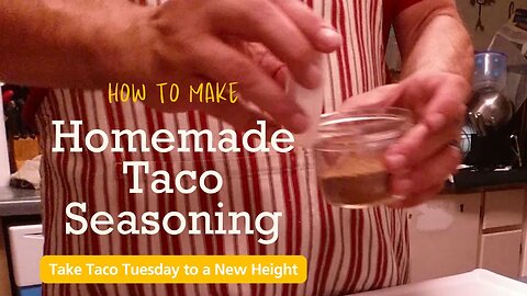 How to Make Taco Seasoning from Scratch | Flavorful & Easy Homemade Recipe