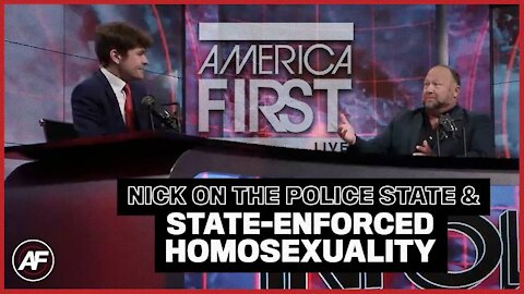 The GAY POLICE STATE Is Coming For Your Kids - Nick Fuentes with Alex Jones -