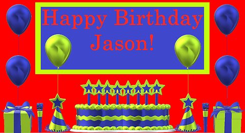 Happy Birthday 3D - Happy Birthday Jason - Happy Birthday To You - Happy Birthday Song