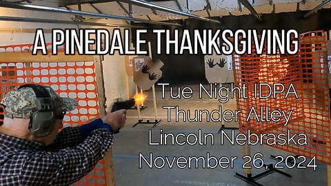 IDPA - A Pinedale Thanksgiving - November 26, 2024