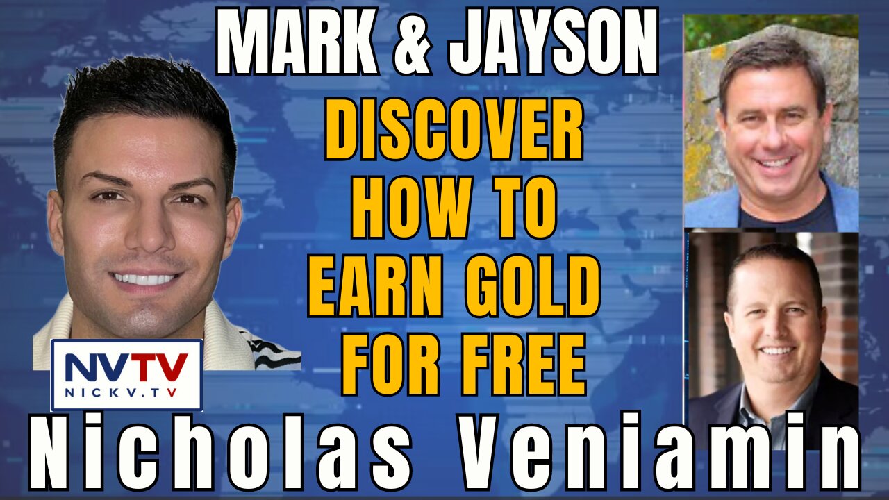 Get Free Instant Gold Today: Mark & Jayson Discuss with Nicholas Veniamin