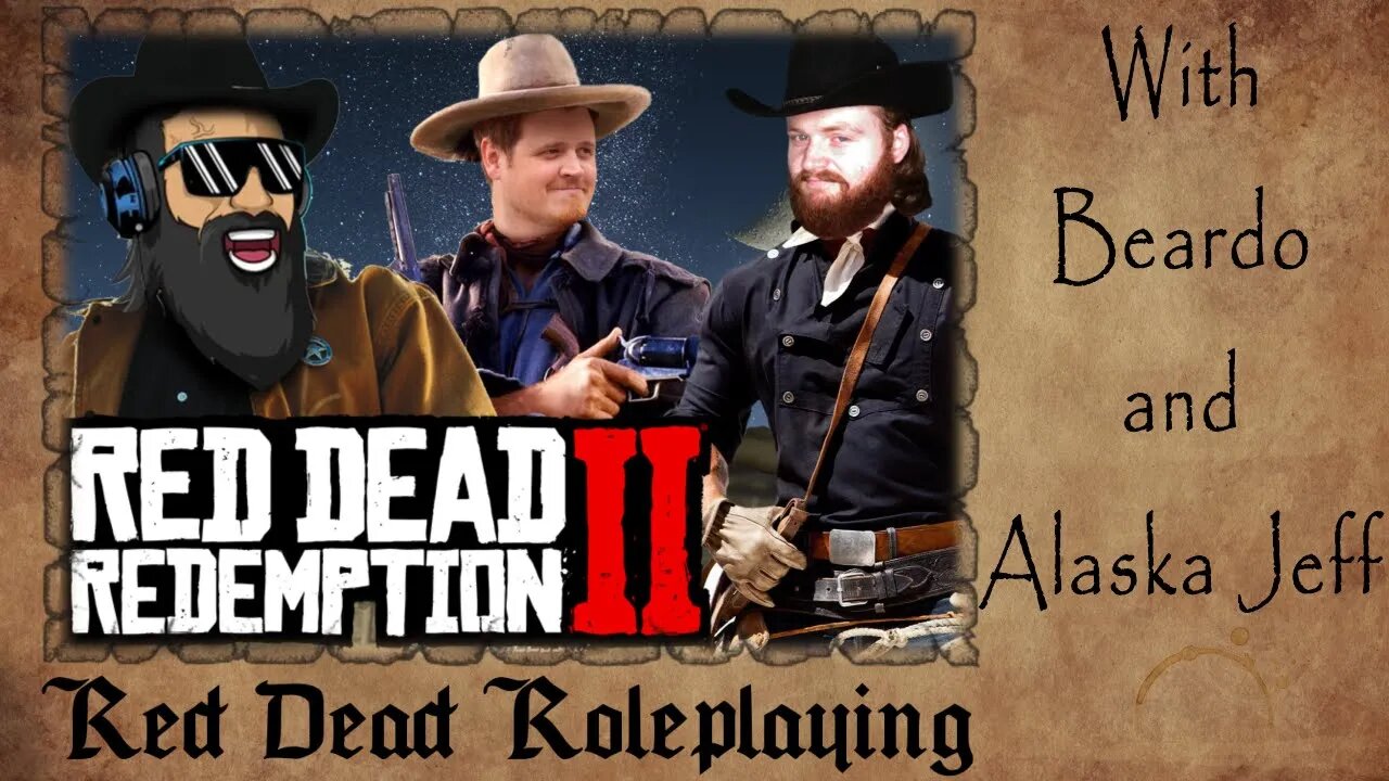 Red Dead Roleplaying | Episode 3 | ft. FearTheBeardo and AlaskaJeff