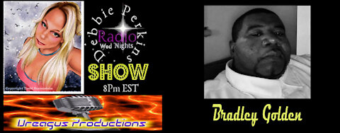 DEBBIE PERKINS RADIO SHOW-BRADLEY GOLDEN