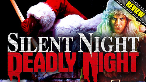 🎄How Santa Decides to SLAY Christmas | Silent Night, Deadly Night Movie Review 🎅