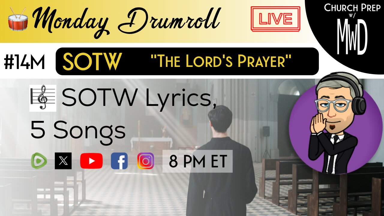 š„ #14M š¼SOTW Reveal: āThe Lordās Prayer" | Church Prep w/ MWD