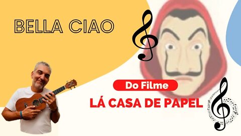 Bella ciao do Filme A casa de Papel em Chord Melody