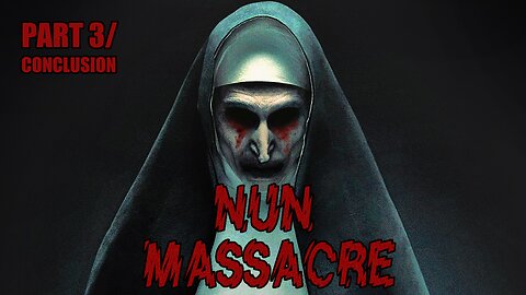 [vidya game] nun massacre (pt 3/conclusion)