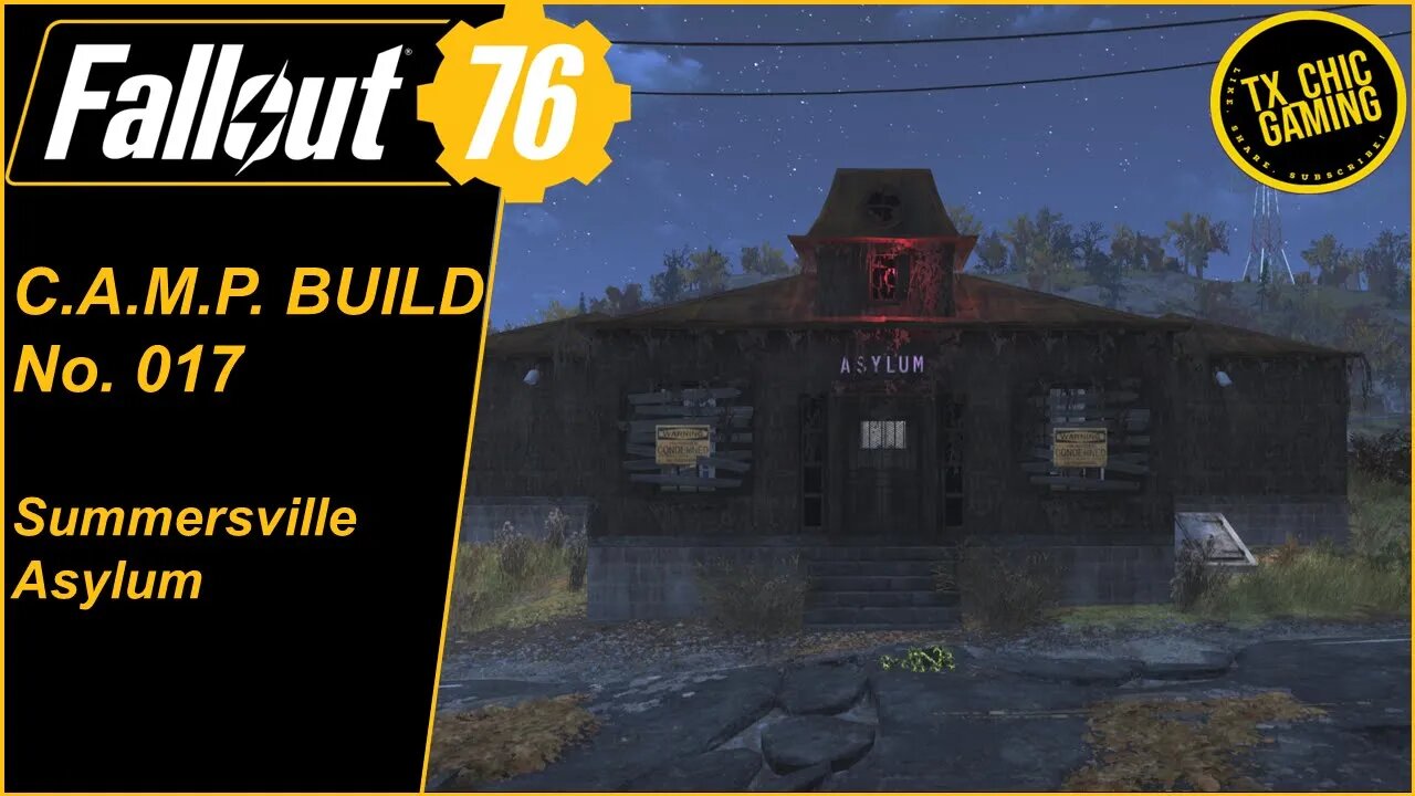 FO76 C.A.M.P. Build No. 017 - Summersville Asylum