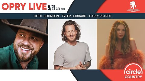 Opry Live - Tyler Hubbard, Cody Johnson, and Carly Pearce