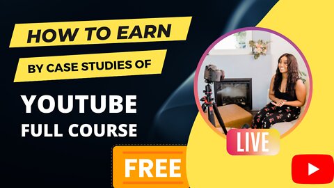 How to Earn by Case Studies of YouTuber Full Free Course #affiliatemarketing