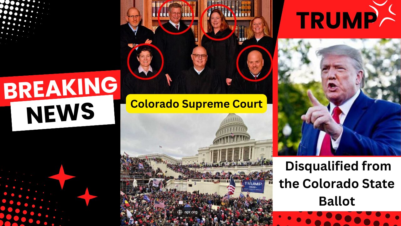 Colorado's Supreme Court disqualified Trump from the state ballot