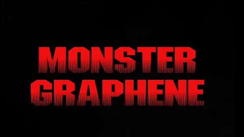 MONSTER GRAPHENE