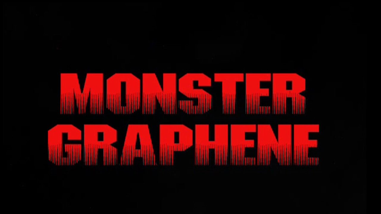 MONSTER GRAPHENE