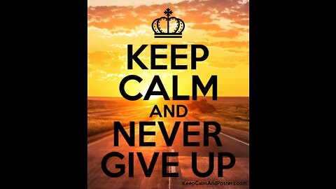 Stay Calm don't quit (Ep: 021)