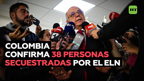 Gobierno de Colombia confirma que el ELN tiene a 38 personas secuestradas
