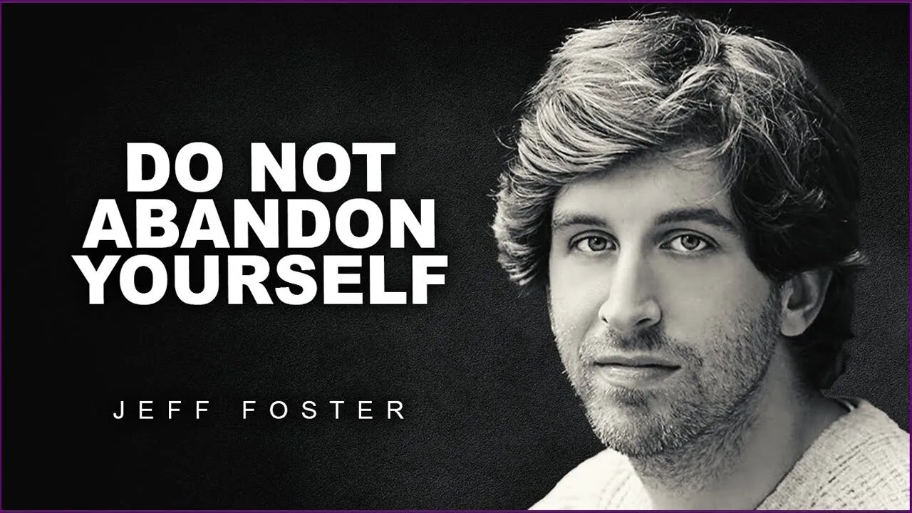 Loneliness Is The Experience Of Missing Yourself | Jeff Foster