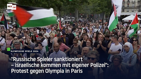 "Wir wollen sie nicht in Frankreich": Olympia-Gegner protestieren in Paris