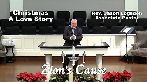 Rev. Jason Logsdon - "Christmas, A Story of Love"
