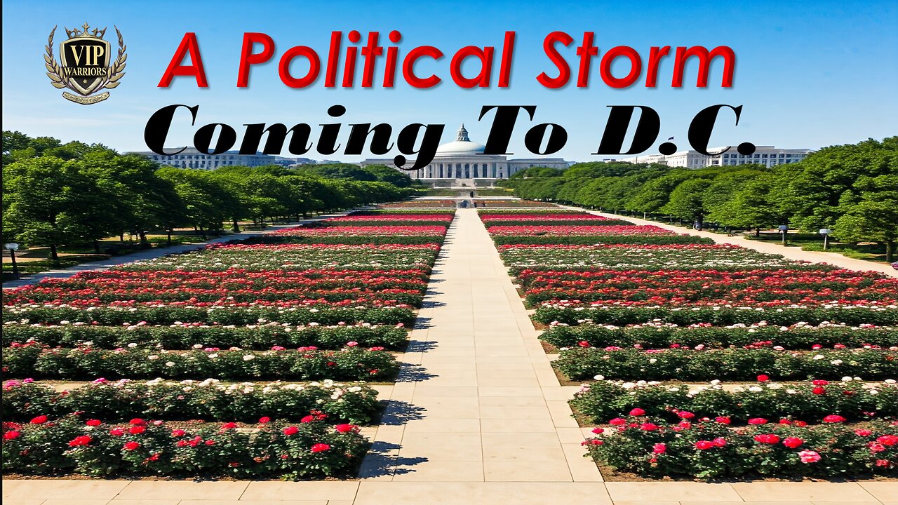 A Political Storm Coming To D.C. 10-12-24
