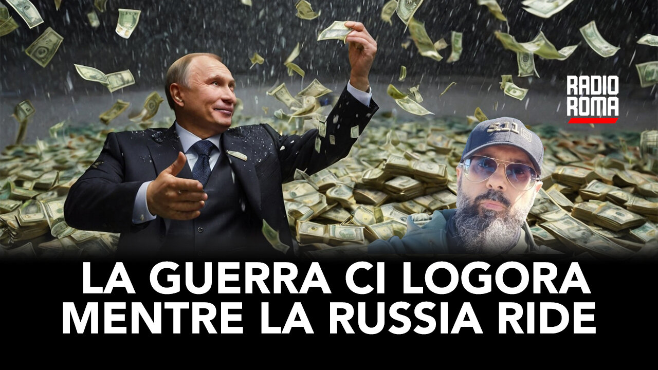 LA GUERRA CI LOGORA MENTRE LA RUSSIA RIDE (Con Vincenzo Lorusso)