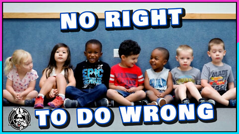 NO RIGHT TO DO WRONG - the Whole Tip Daily