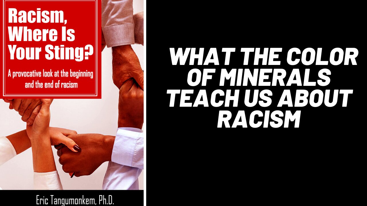What the color of minerals teach us about racism