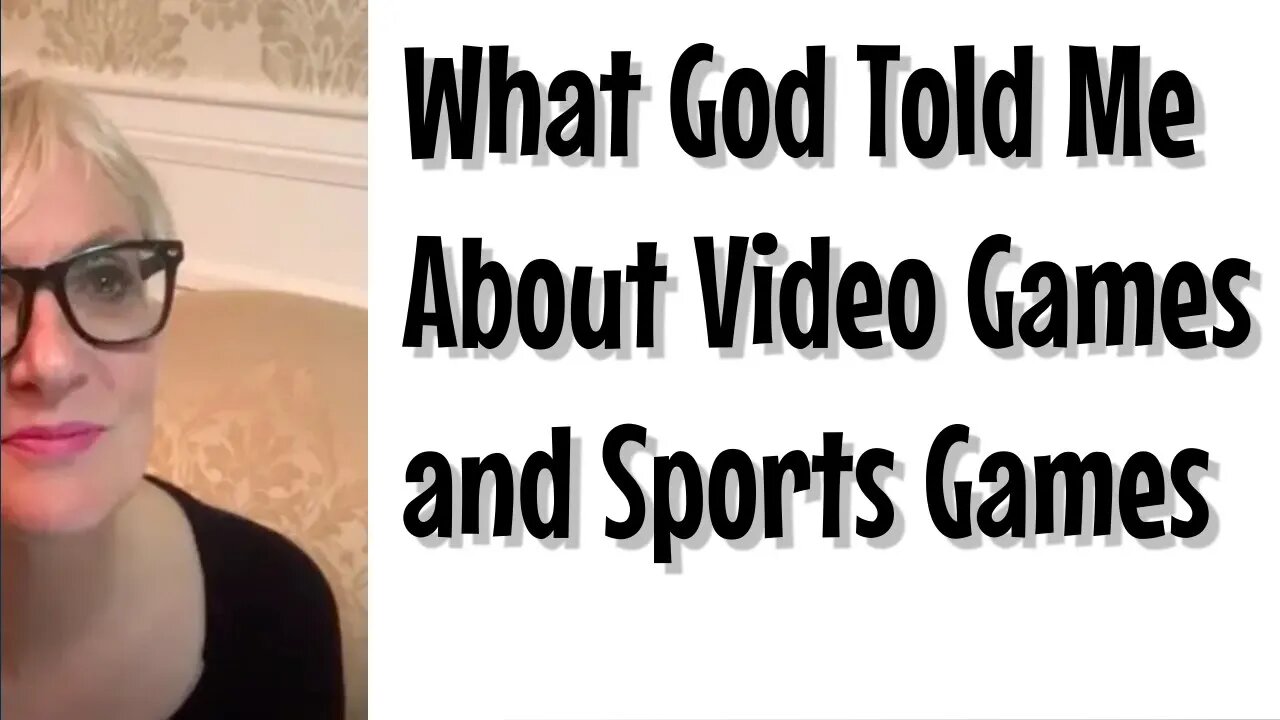 What God Told Me About Video Games