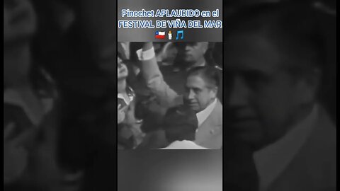 PINOCHET AÑO 1974 Y SIGUIENTES ES OVACIONADO EN FESTIVAL DE VIÑA DEL MAR. PINOCHET LEYENDA!