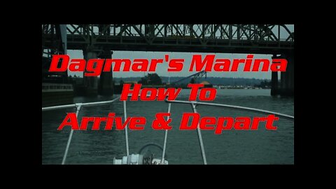 Dagmar's Marina How To Arrive & Depart