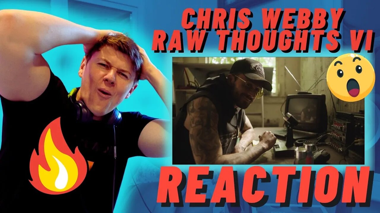 Chris Webby - Raw Thoughts VI ((IRISH REACTION!!))