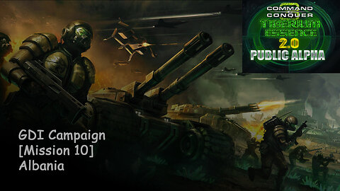C&C 3 Tiberium Essence 2 | GDI Campaign | 10) Albania