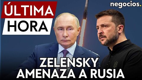 ÚLTIMA HORA | Zelensky amenaza a Rusia: "Ucrania prueba con éxito su primer misil balístico"