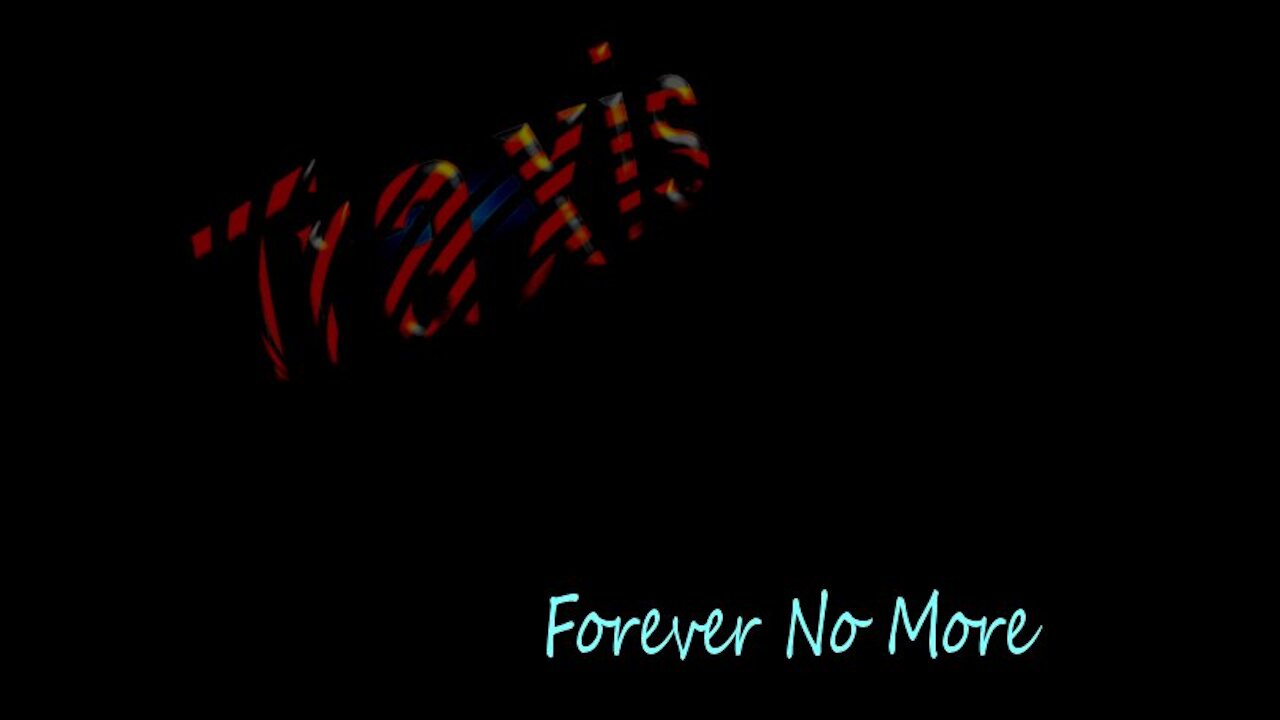 Forever No More