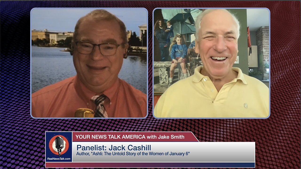 Your News Talk America with Jake Smith Ep. 7 with Panelist Jack Cashill