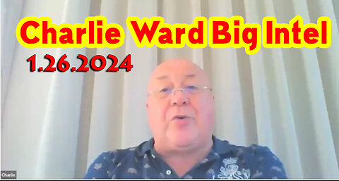 Don't PANIC w. Charlie Ward Big Intel 1/26/2024