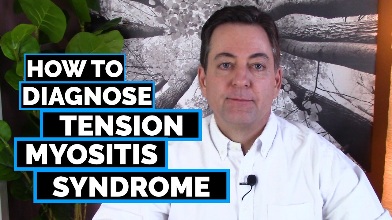 How To Diagnosis Tension Myositis Syndrome (TMS) Dr. Sarno