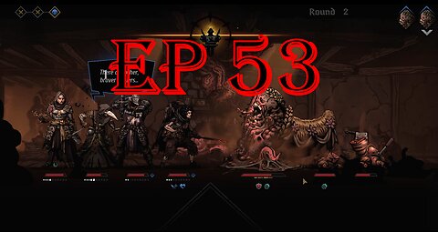 darkest dungeon 2 ep 53 we will lose