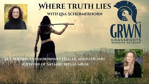 Liz Perkins, Extraordinary Healer, Minister, and Survivor of Satanic Ritual Abuse
