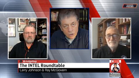Judge Napolitano & Intel Roundtable: Moscow Attack