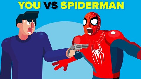 YOU vs Spider-Man - How Could You Defeat Him