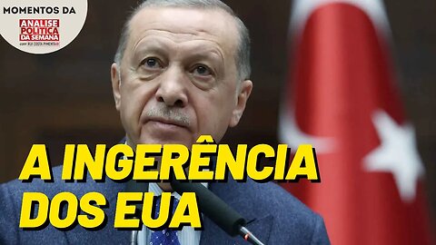 A interferência dos EUA nas eleições turcas | Momentos da Análise Política da Semana