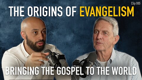 The Origins of Evangelism | UF Clips #5