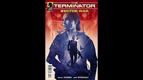 THE TERMINATOR: SECTOR WAR #1 REVIEW. Cheating boyfriends, looters and killer robots from the future