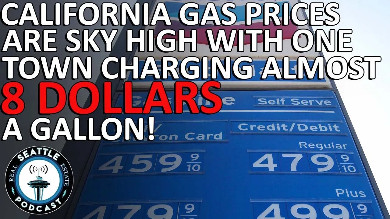 California gas prices are sky high, with one town charging almost $8 a gallon