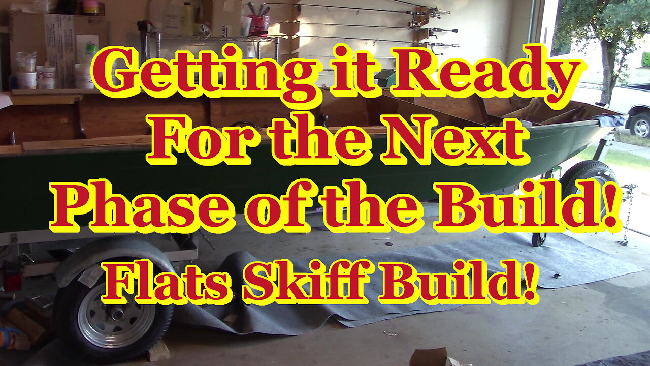 Prepping the Boat for the Next Phase of the Build! - Building My Flats Skiff!